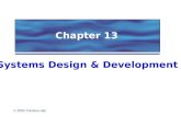 2002 Prentice Hall Chapter 13 Systems Design & Development.