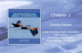 Chapter 1 Getting Started Understanding Basic Statistics Fifth Edition By Brase and Brase Prepared by Jon Booze.