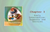 Early Intervention: Supports and Services Chapter 3.