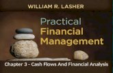 Chapter 3 - Cash Flows And Financial Analysis. Users of Financial Information Investors –Make judgments about the firm's securities –Financial Analysts.