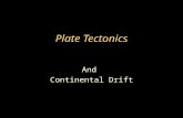 Plate Tectonics And Continental Drift. Early Evidence for Continental Drift.