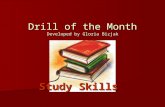 Drill of the Month Developed by Gloria Bizjak Study Skills.