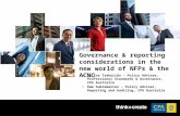 Governance & reporting considerations in the new world of NFPs & the ACNC +Dr Eva Tsahuridu – Policy Adviser, Professional Standards & Governance, CPA.