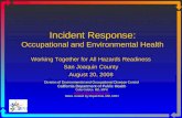 Incident Response: Occupational and Environmental Health Division of Environmental and Occupational Disease Control California Department of Public Health.