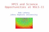 XPCS and Science Opportunities at NSLS-II Bob Leheny Johns Hopkins University.