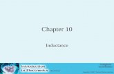 Chapter 10 Inductance. 2 Objectives –After completing this chapter, the student should be able to: Explain the principles of inductance. Identify the.