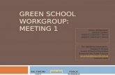 BALTIMORE CITY PUBLIC SCHOOLS GREEN SCHOOL WORKGROUP: MEETING 1 Green Ambassador INSERT NAME INSERT CONTACT INFO1 INSERT CONTACT INFO2 For additional information: