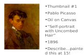 Thumbnail #1 Pablo Picasso Oil on Canvas “Self-portrait with Uncombed Hair” 1896 Describe...painted this at 15!