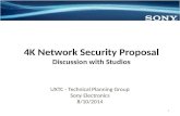 UXTC - Technical Planning Group Sony Electronics 8/10/2014 4K Network Security Proposal Discussion with Studios 1.