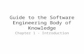 Guide to the Software Engineering Body of Knowledge Chapter 1 - Introduction.