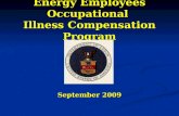 Energy Employees Occupational Illness Compensation Program September 2009.