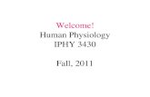 Welcome! Human Physiology IPHY 3430 Fall, 2011. Dr. Carey Office: Ramaley C374 Hrs: T, Th 9:30-11 am and Wed. 12-1 or by appt. phone: 303-492-6014 email: