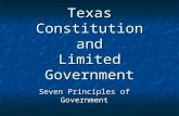 Texas Constitution and Limited Government Seven Principles of Government.