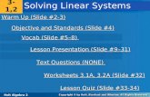 Holt Algebra 2 3-1 Using Graphs and Tables to Solve Linear Systems 3-1,2 Solving Linear Systems Holt Algebra 2 Vocab (Slide #5–8) Vocab (Slide #5–8) Lesson.