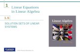 1 1.5 © 2012 Pearson Education, Inc. Linear Equations in Linear Algebra SOLUTION SETS OF LINEAR SYSTEMS.
