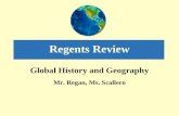 Regents Review Global History and Geography Mr. Regan, Ms. Scallero.