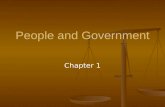 People and Government Chapter 1. Principles of Government Section 1.