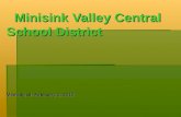 Minisink Valley Central School District Minisink Valley Central School District Meeting of: February 2, 2012.