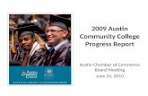 2009 Austin Community College Progress Report Austin Chamber of Commerce Board Meeting June 24, 2010.
