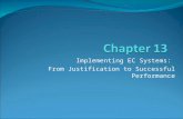 Implementing EC Systems: From Justification to Successful Performance.