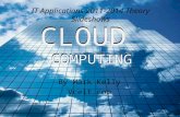 IT Applications 2011-2014 Theory Slideshows By Mark Kelly Vceit.com CLOUD COMPUTING CLOUD COMPUTING.