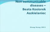 Hong Kong 2011. Poland and non- communicable diseases More and more people in our country suffer from circulatory system diseases, tumors, osteoporosis,