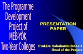1 PRESENTATION PAPER Prof.Dr. Sabahattin BALCI Head of the Project.