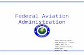 1 Stan Pszczolkowski FAA Technical Center (609) 485-6918 stan.pszczolkowski @faa.gov March 2, 2005 Federal Aviation Administration.