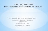 2 nd Annual Nursing Research and Evidence Based Practice Symposium Burlington, VT November 6, 2010.