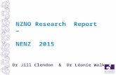 Dr Jill Clendon & Dr Léonie Walker NZNO Research Report – NENZ 2015.