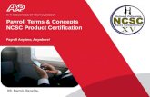 Payroll Terms & Concepts NCSC Product Certification Payroll Anytime, Anywhere!