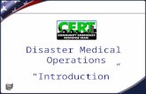 Disaster Medical Operations “Introduction”. Objectives 1.Identify the 3 Killers. 2.Describe how to and perform: a.Treatment procedures for the 3 Killers;