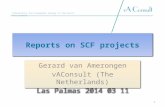 Consultancy for renewable energy in the built environment Reports on SCF projects Gerard van Amerongen vAConsult (The Netherlands) Las Palmas 2014 03 11.