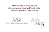 Advancing Clear Health Communication to Positively Impact Health Outcomes.