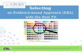 Selecting an Evidence-based Approach (EBA) with the Best Fit Image courtesy of Naypong at FreeDigitalPhotos.net.