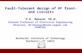 Fault-Tolerant design of RF front-end circuits P.R. Mukund, Ph.D. Gleason Professor of Electrical Engineering Director, RF/Analog/Mixed-signal Lab (RAMLAB)