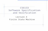 Lecture 4 Finite State Machine CS6133 Software Specification and Verification.