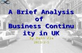 A Brief Analysis of Business Continuity in UK By Rain Xia 2015-2-5.