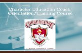 Character Education Coach Orientation/Training Course.