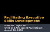 Edward C Taylor PhD Child and Adolescent Psychologist August 18, 2010.