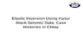 Elastic Inversion Using Partial Stack Seismic Data: Case Histories in China.