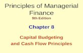 Principles of Managerial Finance 9th Edition Chapter 8 Capital Budgeting and Cash Flow Principles.