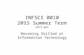 INFSCI 0010 2015 Summer Term LEC3.ppt Becoming Skilled at Information Technology.