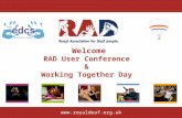 Welcome RAD User Conference & Working Together Day .