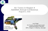 Air Toxics in Region 4 A&WMA Annual Conference August 6, 2008 Lee Page Air Toxics Assessment and Implementation Section EPA, Region 4 Atlanta, Georgia.