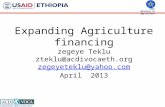 FDRE Ministry of Agriculture Expanding Opportunities Worldwide Expanding Agriculture financing zegeye Teklu zteklu@acdivocaeth.org zegeyeteklu@yahoo.com.