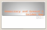 Democracy and Greece’s Golden Age Chapter 5 Section 3.