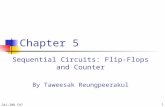 241-208 CH71 Chapter 5 Sequential Circuits: Flip-Flops and Counter By Taweesak Reungpeerakul.