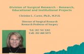 Division of Surgical Research – Research, Educational and Institutional Projects Christine L. Carter, Ph.D., M.P.H. Director of Surgical Research Research.