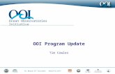 OL Board of Trustees March 10, 2011 Ocean Observatories Initiative OOI Program Update Tim Cowles.